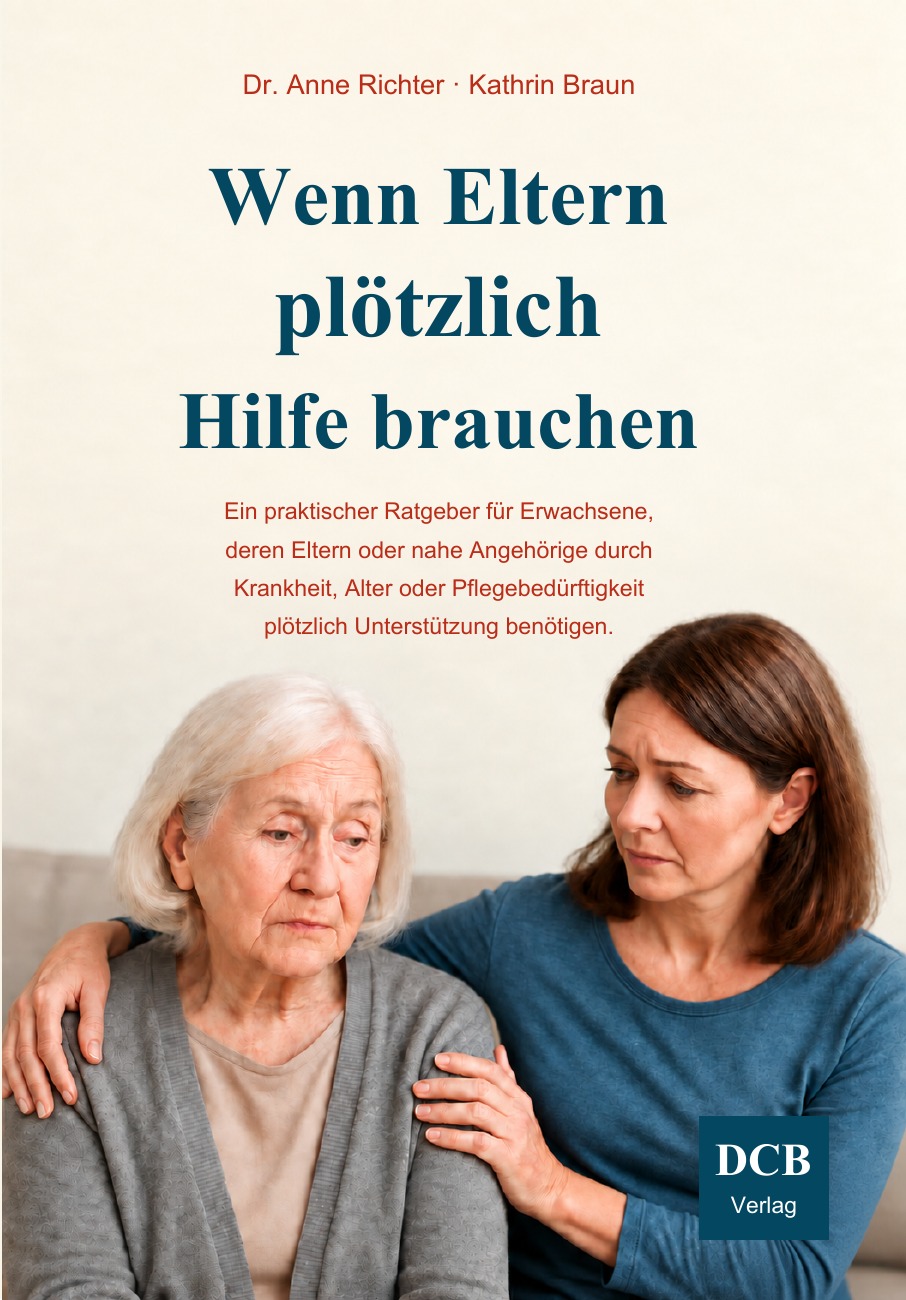 Cover: Wenn Eltern plötzlich Hilfe brauchen
