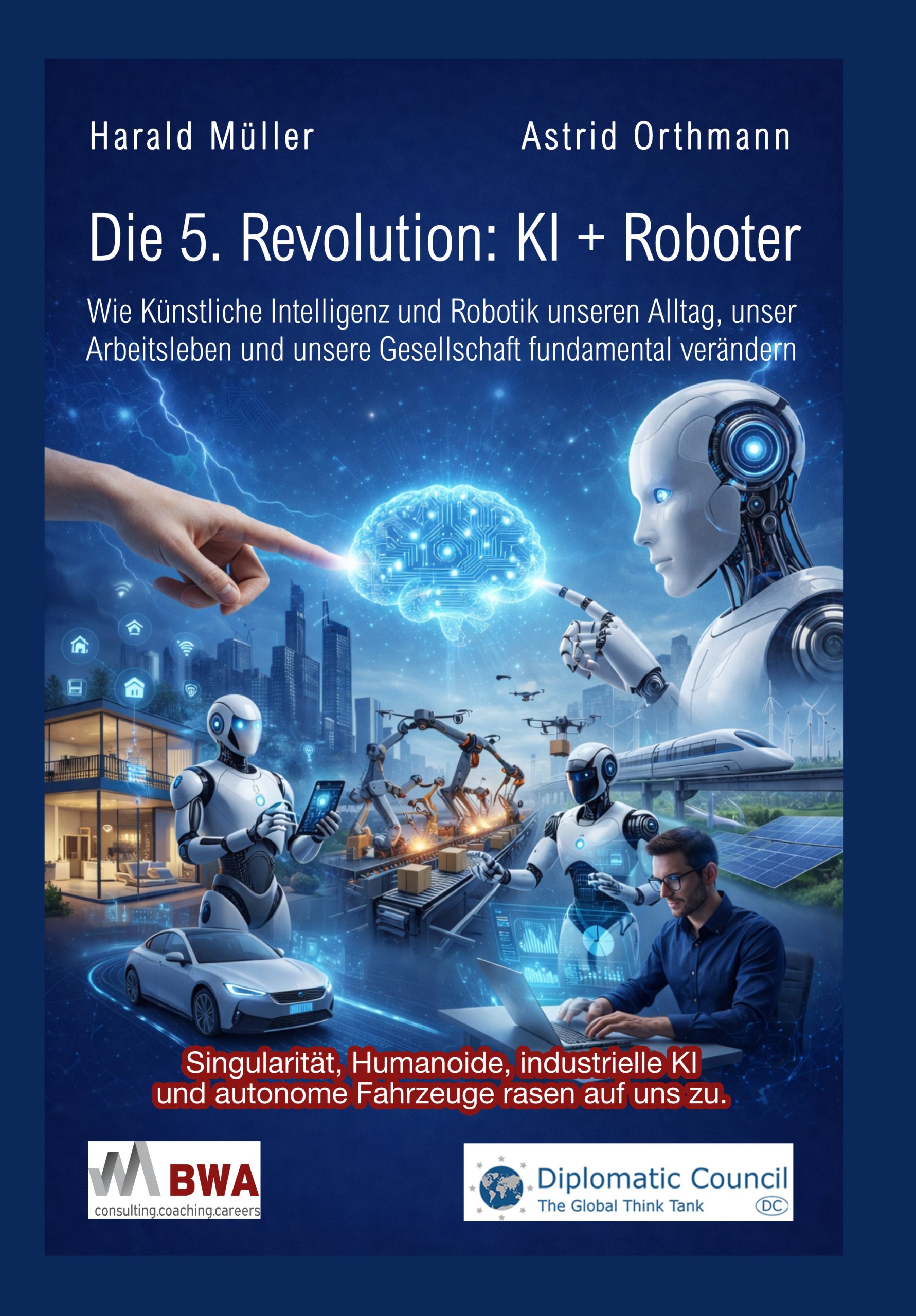 Cover: Die 5. Revolution: KI + Roboter