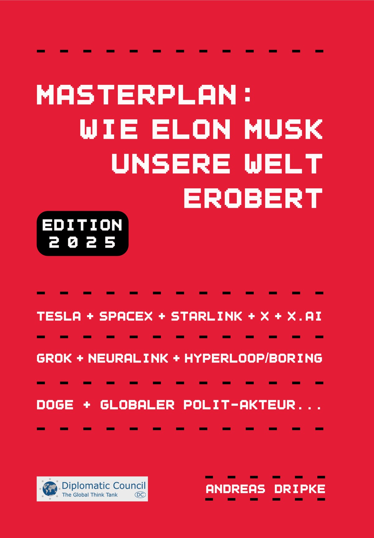 Cover: Masterplan – Wie Elon Musk unsere Welt erobert
