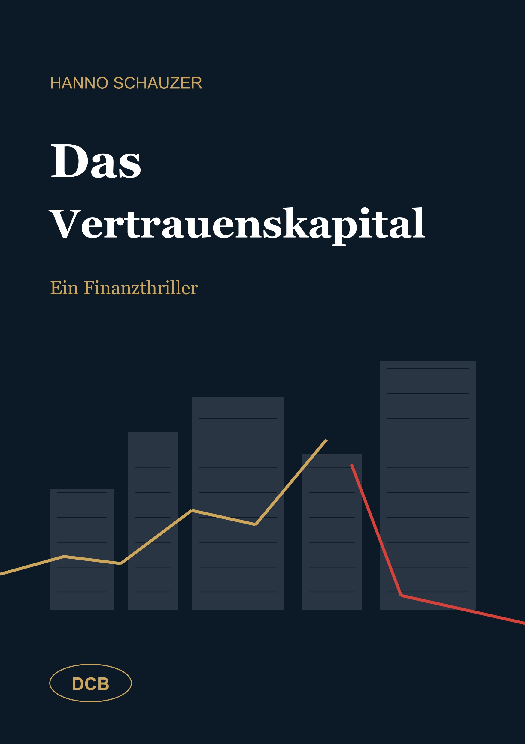 Cover: Das Vertrauenskapital – Hanno Schauzer
